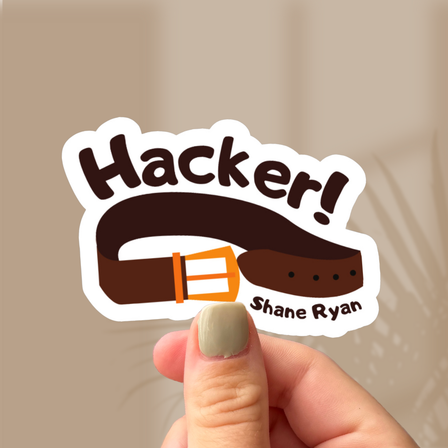 Hacker! Shane Ryan Sticker
