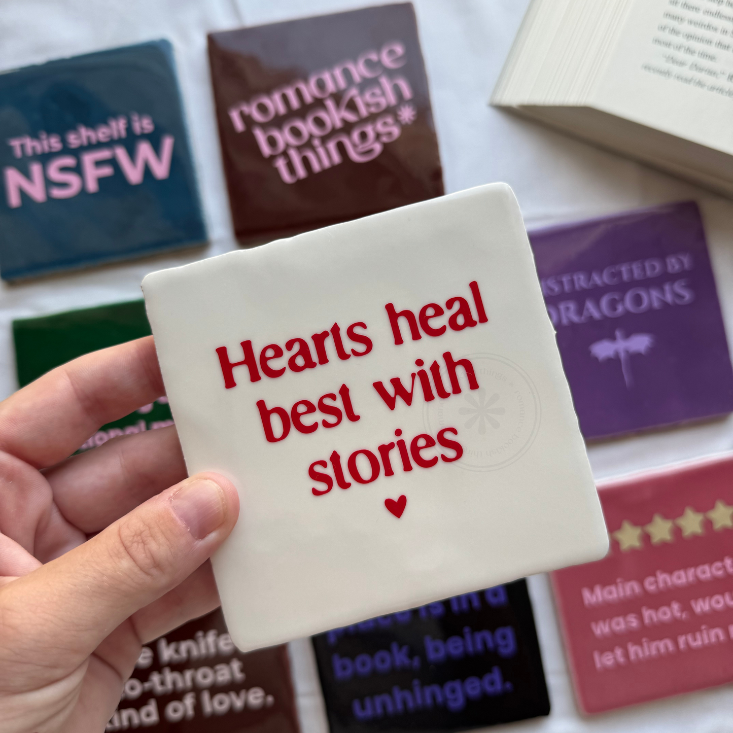 Hearts Heal Best With Stories Tile