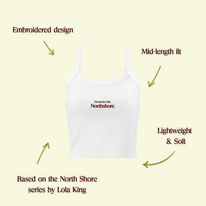 Benefits I´d survive the northshore tank top white