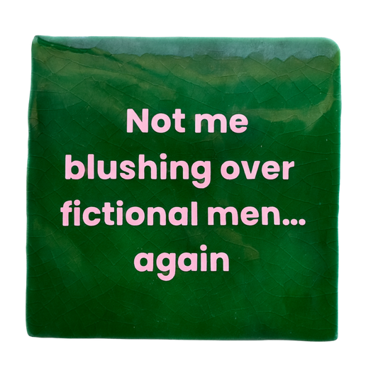 Blushing Over Fictional Men Tile